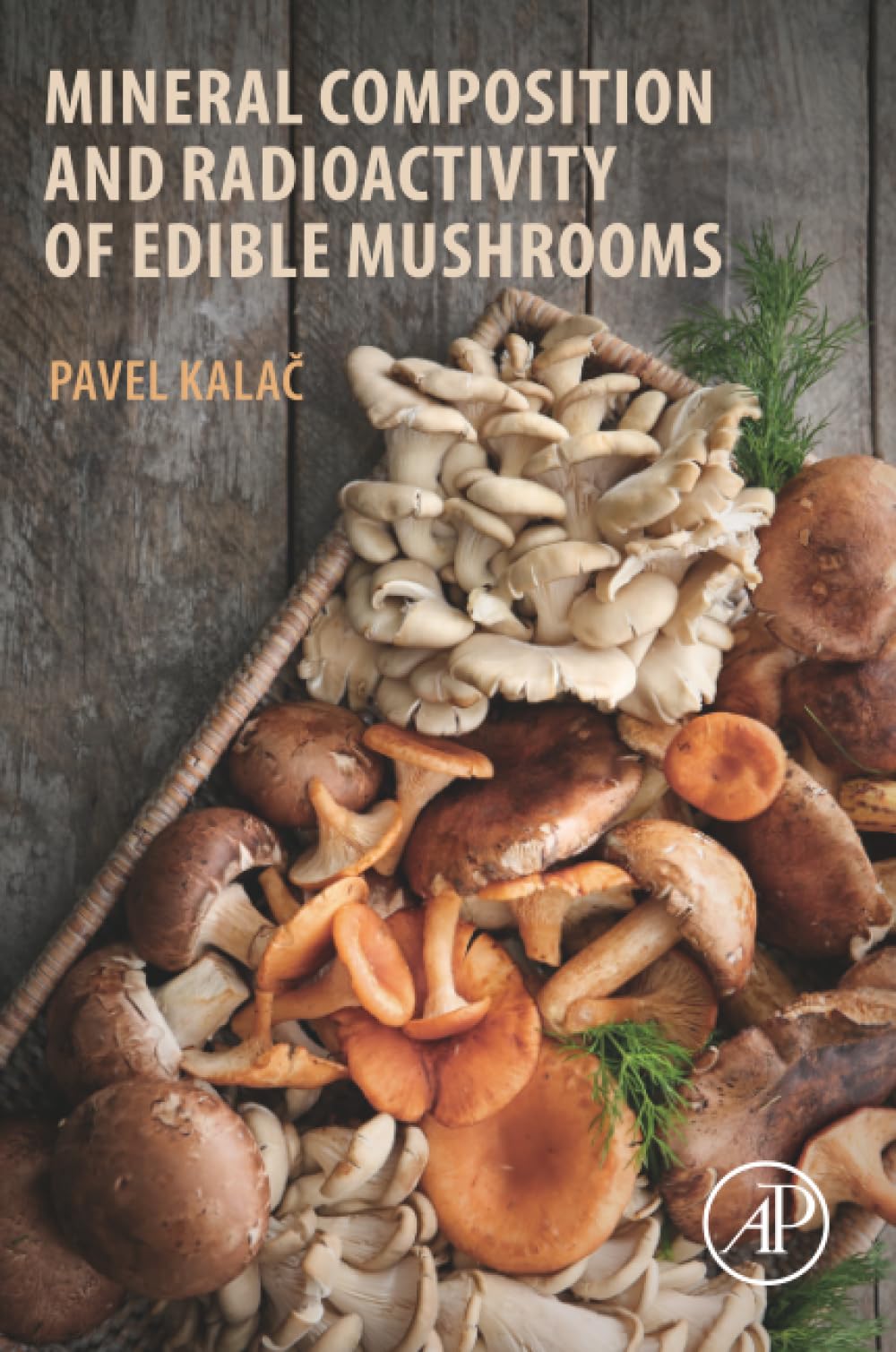 Mineral Composition and Radioactivity of Edible Mushrooms
