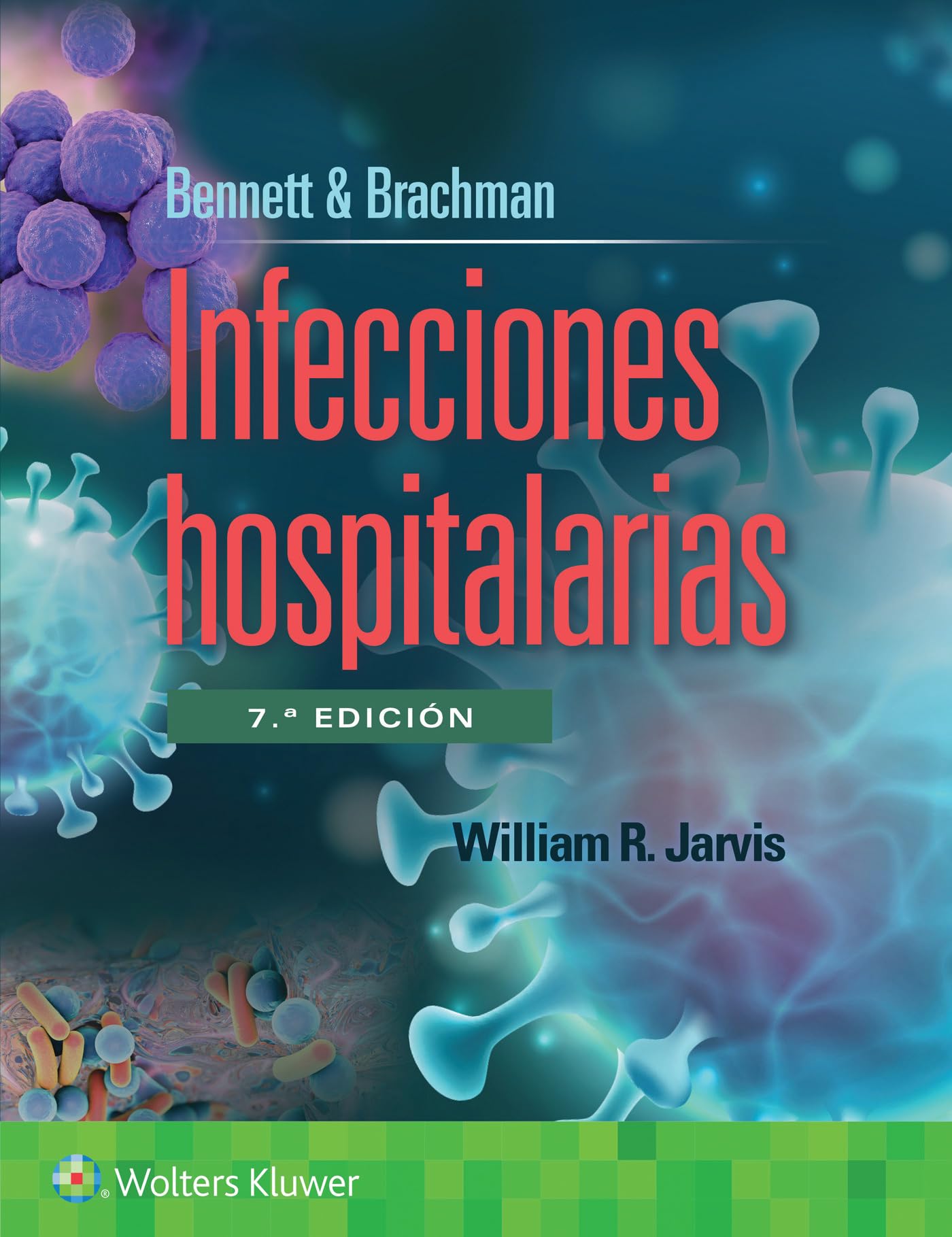 Bennett & Brachman. Infecciones hospitalarias (Spanish Edition)-ISBN: 9788419663290