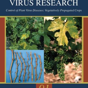 Control of Plant Virus Diseases: Vegetatively-Propagated Crops (Volume 91) (Advances in Virus Research