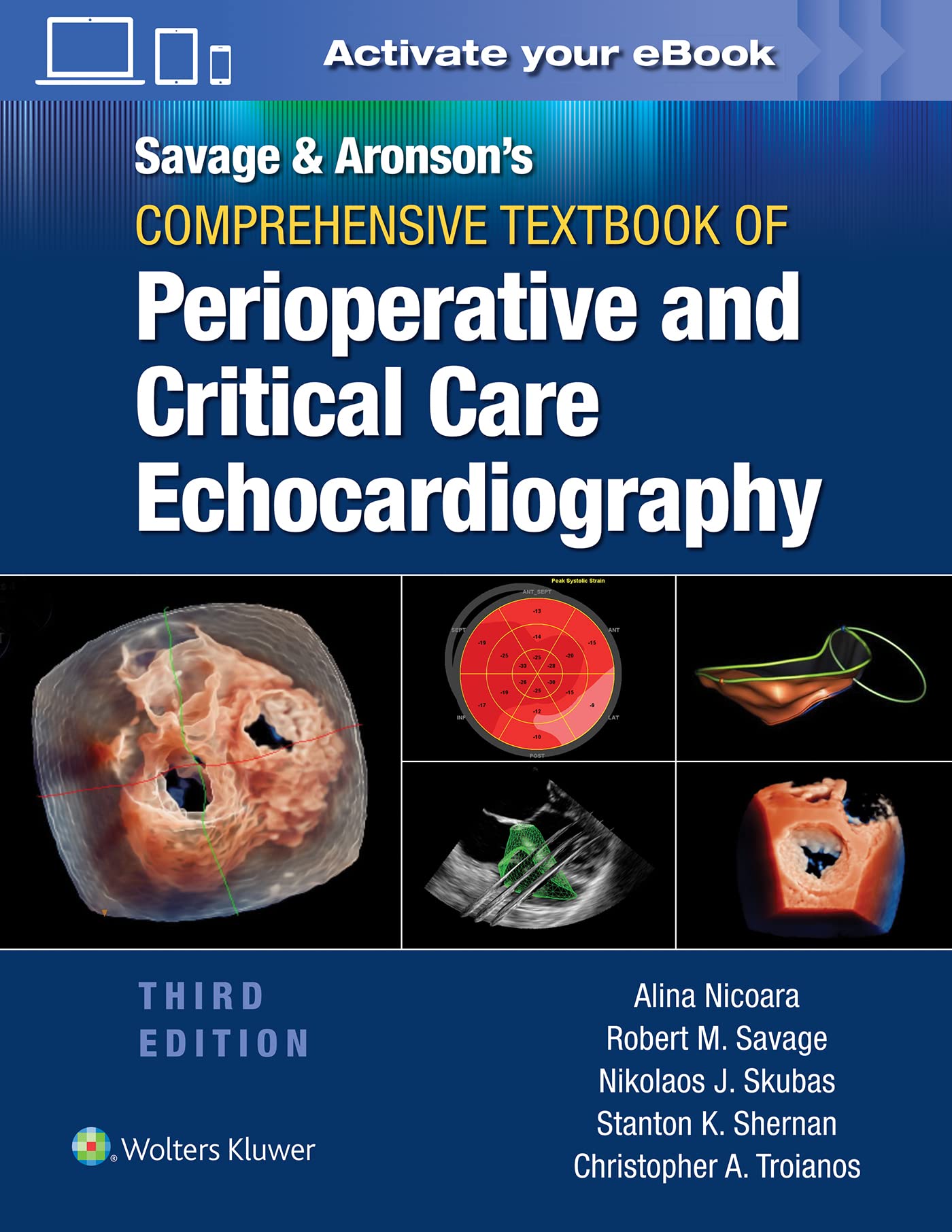 Savage & Aronson’s Comprehensive Textbook of Perioperative and Critical Care Echocardiography: Print + eBook with Multimedia-ISBN: 9781975102920