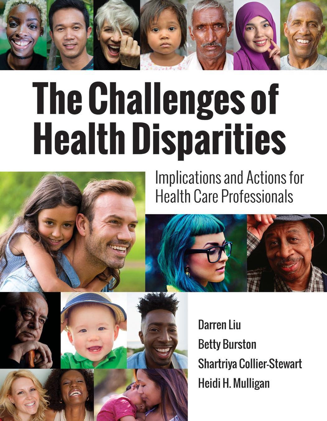 The Challenges of Health Disparities: .-ISBN: 9781284156096