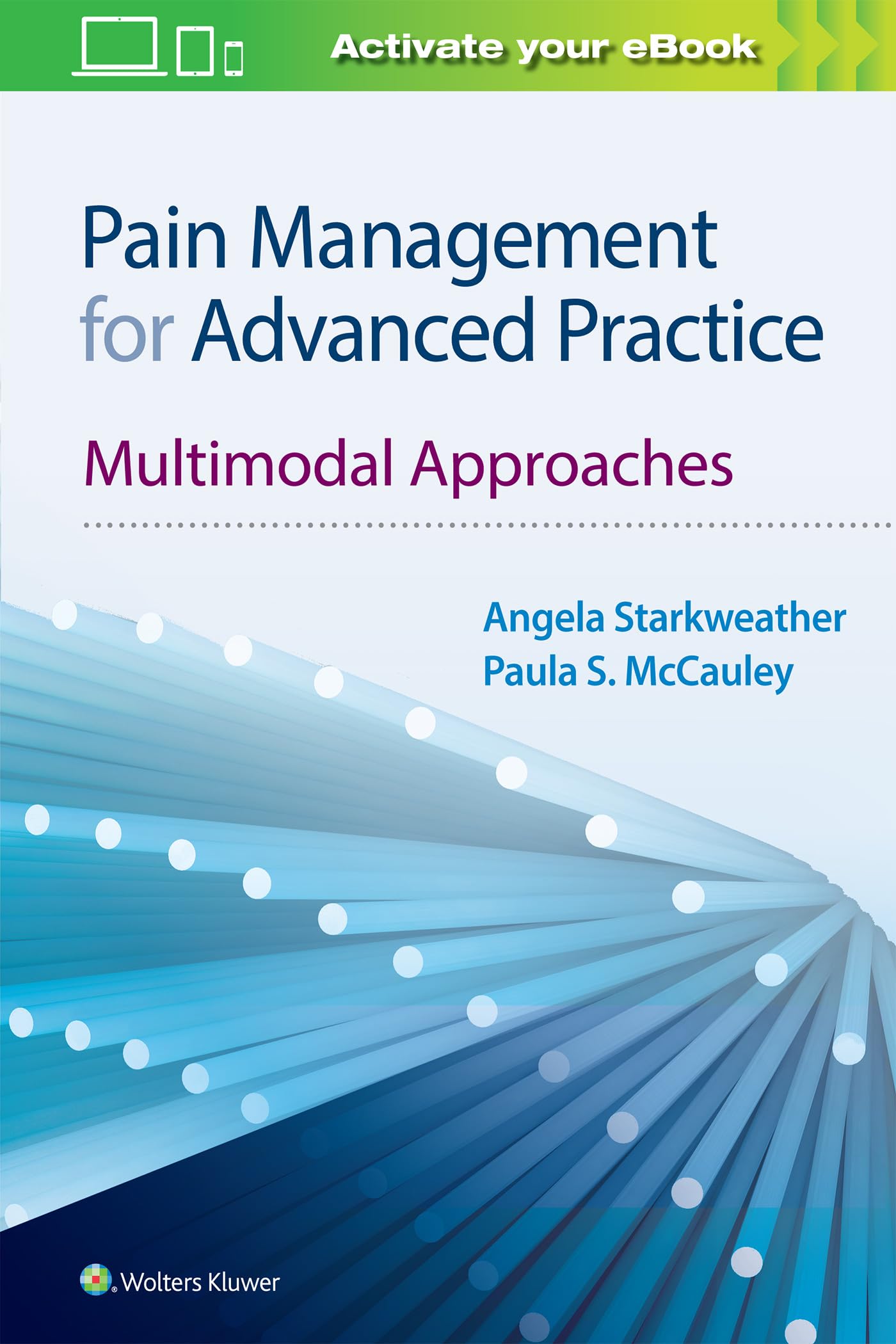 Pain Management for Advanced Practice: Multimodal Approaches-ISBN: 9781975103354