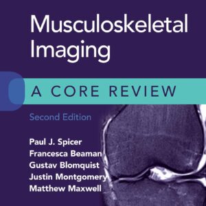 Musculoskeletal Imaging: A Core Review-ISBN: 9781975120450
