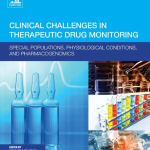 Clinical Challenges in Therapeutic Drug Monitoring: Special Populations