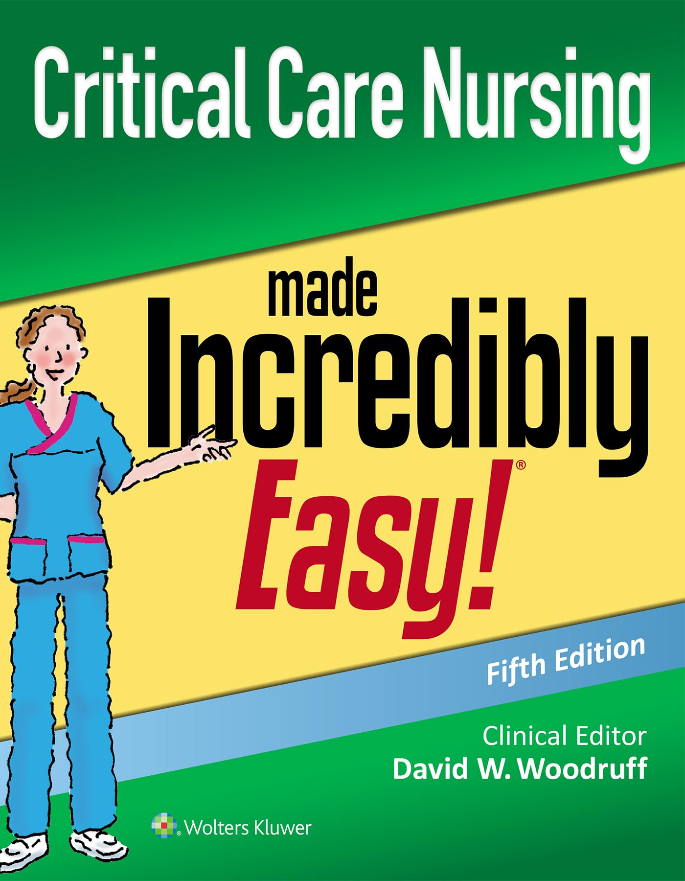 Critical Care Nursing Made Incredibly Easy (Incredibly Easy Series)-ISBN: 9781975144302