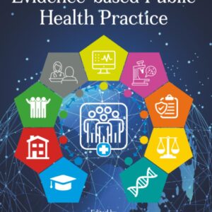 Principles and Application of Evidence-Based Public Health Practice