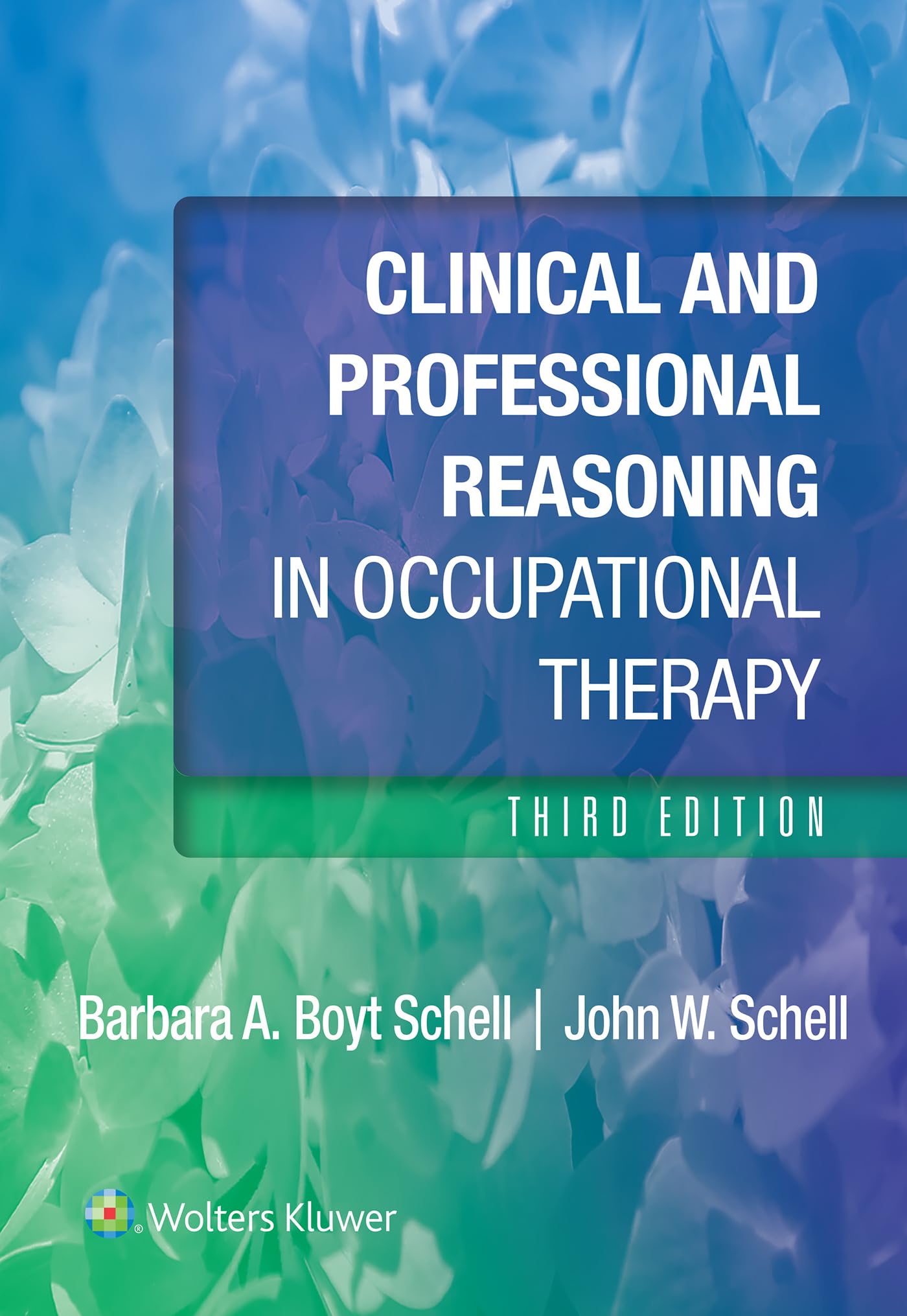 Clinical and Professional Reasoning in Occupational Therapy (Lippincott Connect)-ISBN: 9781975196851
