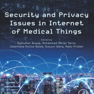 Security and Privacy Issues in Internet of Medical Things
