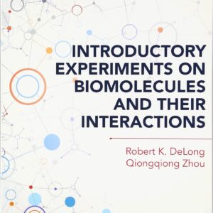 Introductory Experiments on Biomolecules and their Interactions