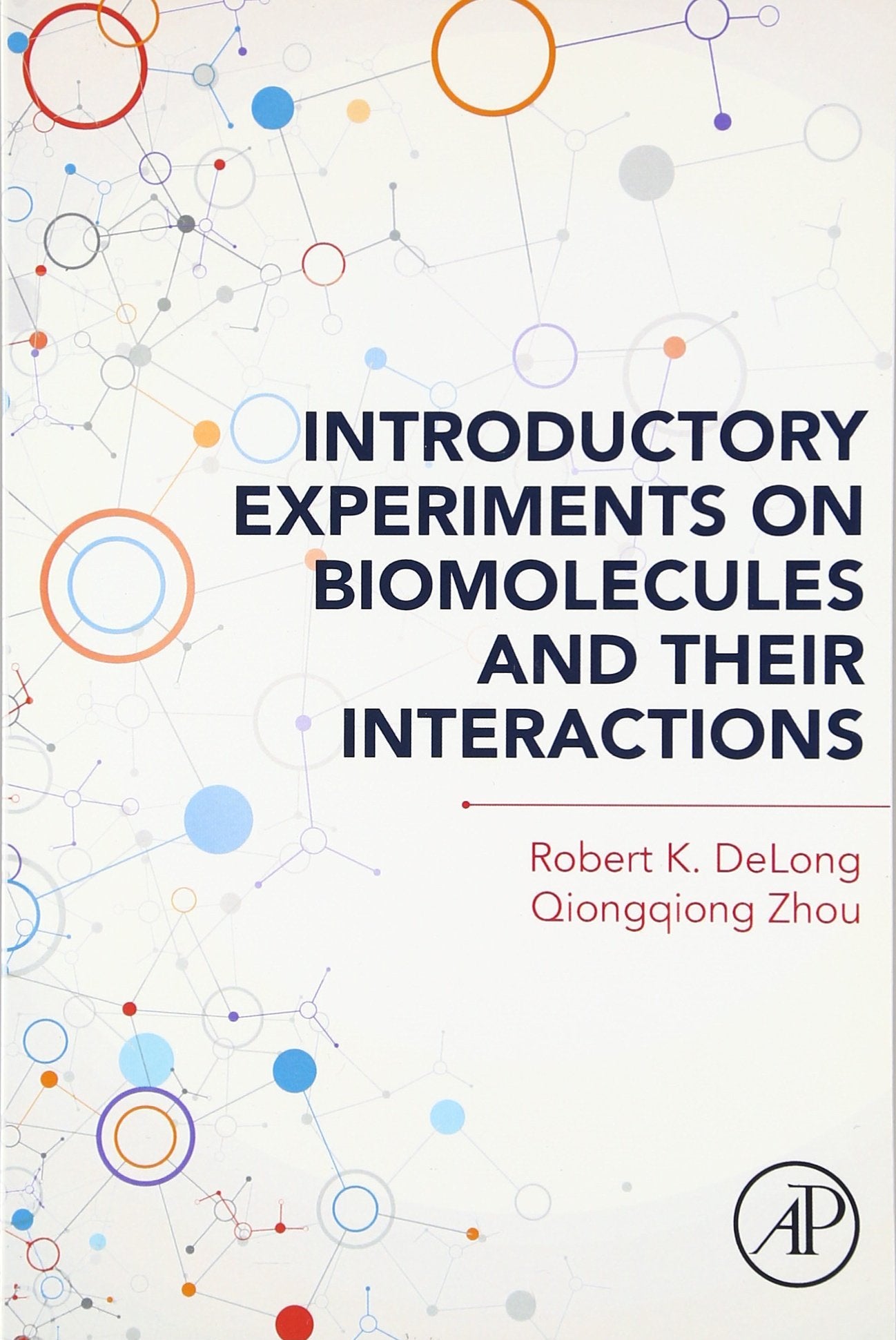 Introductory Experiments on Biomolecules and their Interactions