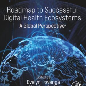 Roadmap to Successful Digital Health Ecosystems: A Global Perspective
