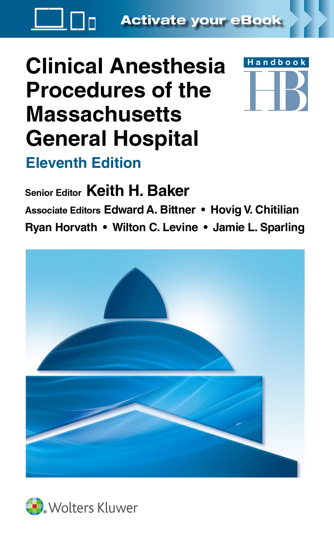 Clinical Anesthesia Procedures of the Massachusetts General Hospital: Print + ebook with Multimedia-ISBN: 9781975242985