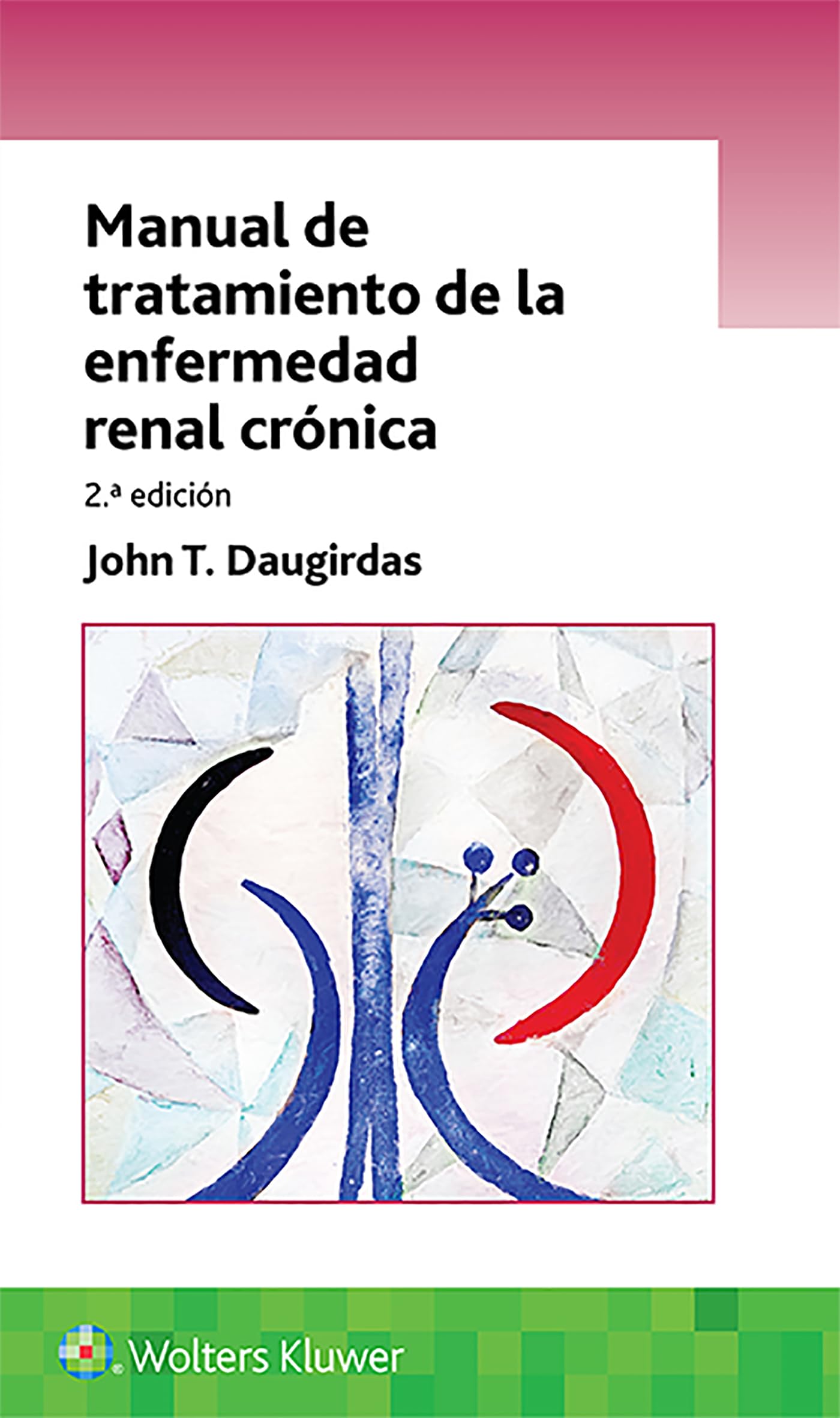 Manual de tratamiento de la enfermedad renal crónica (Spanish Edition)-ISBN: 9788417602208