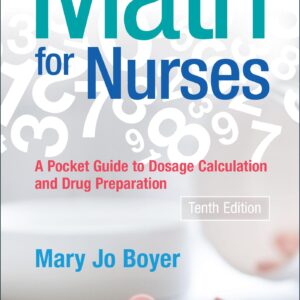 Math For Nurses: : A Pocket Guide to Dosage Calculations and Drug Preparation-ISBN: 9781975100926
