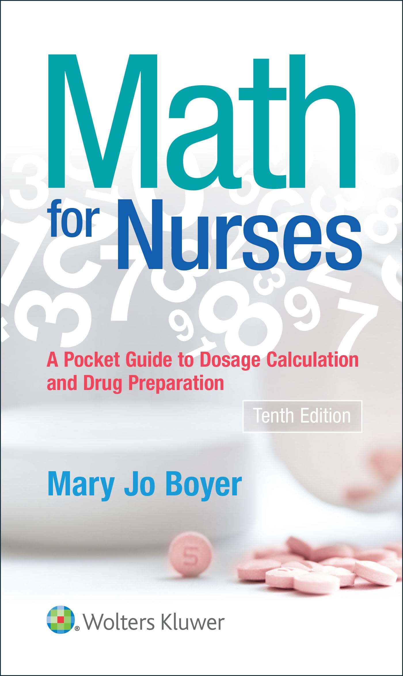 Math For Nurses: : A Pocket Guide to Dosage Calculations and Drug Preparation-ISBN: 9781975100926