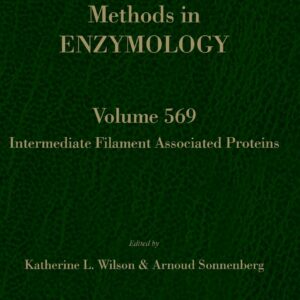 Intermediate Filament Associated Proteins (Volume 569) (Methods in Enzymology