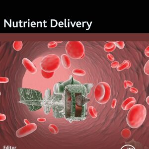 Nutrient Delivery (Nanotechnology in the Agri-Food Industry)
