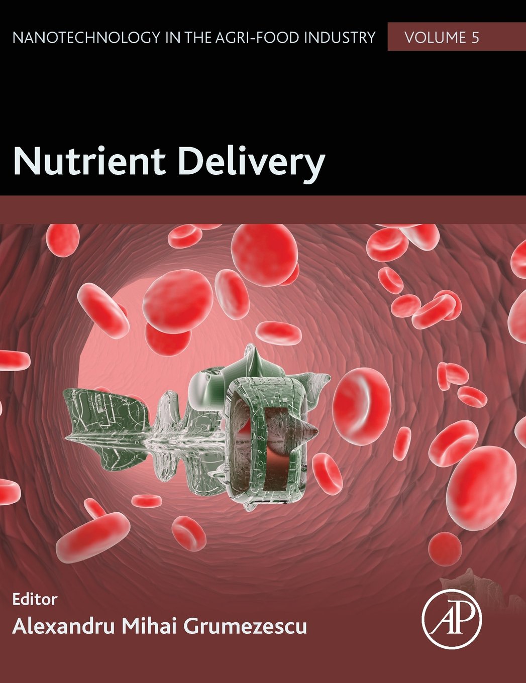 Nutrient Delivery (Nanotechnology in the Agri-Food Industry)
