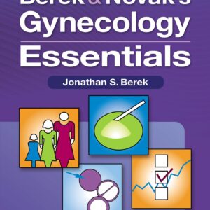 Berek & Novakâ€™s Gynecology Essentials-ISBN: 9781975109486