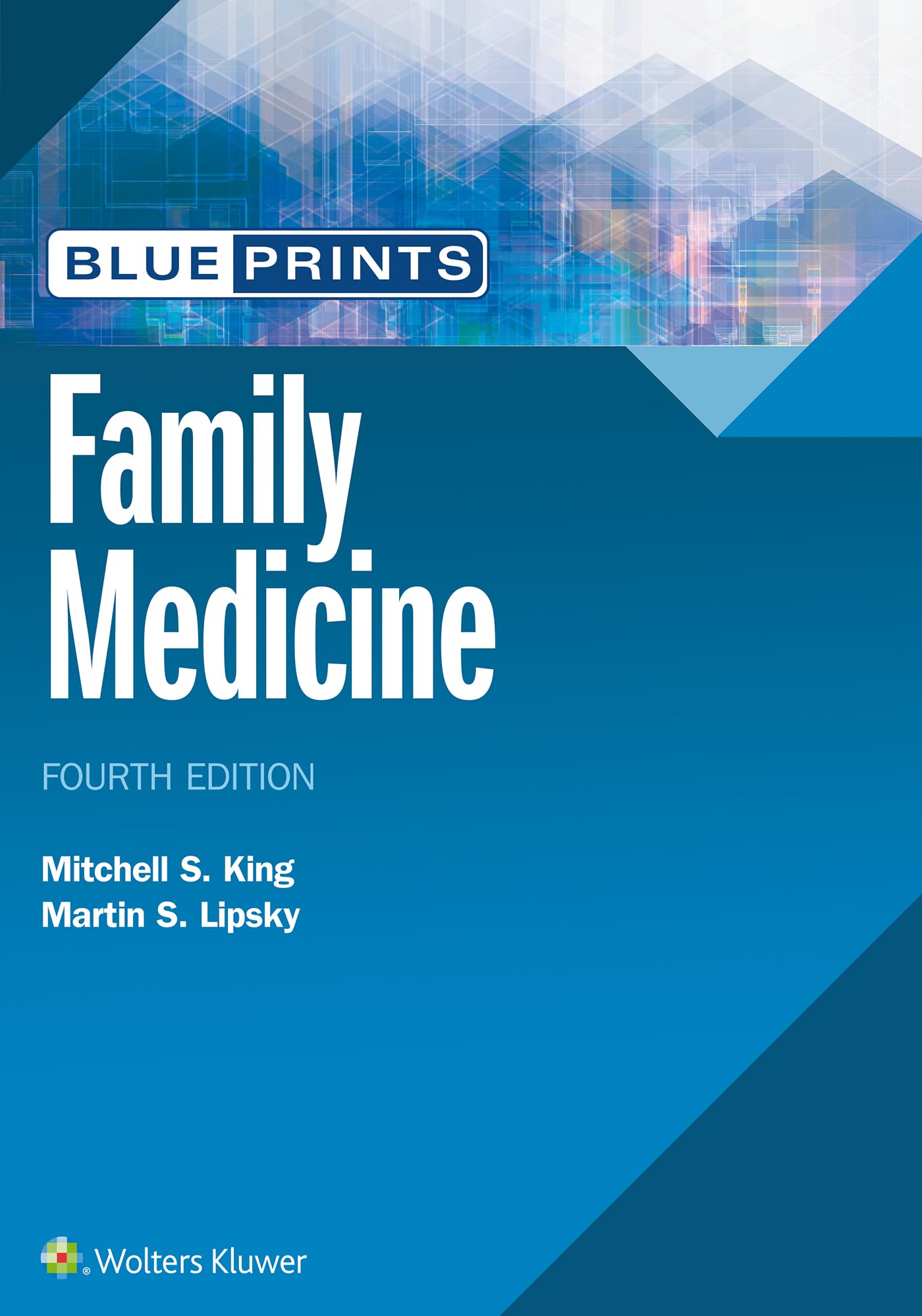 Blueprints Family Medicine (Blueprints Series)-ISBN: 9781496377883