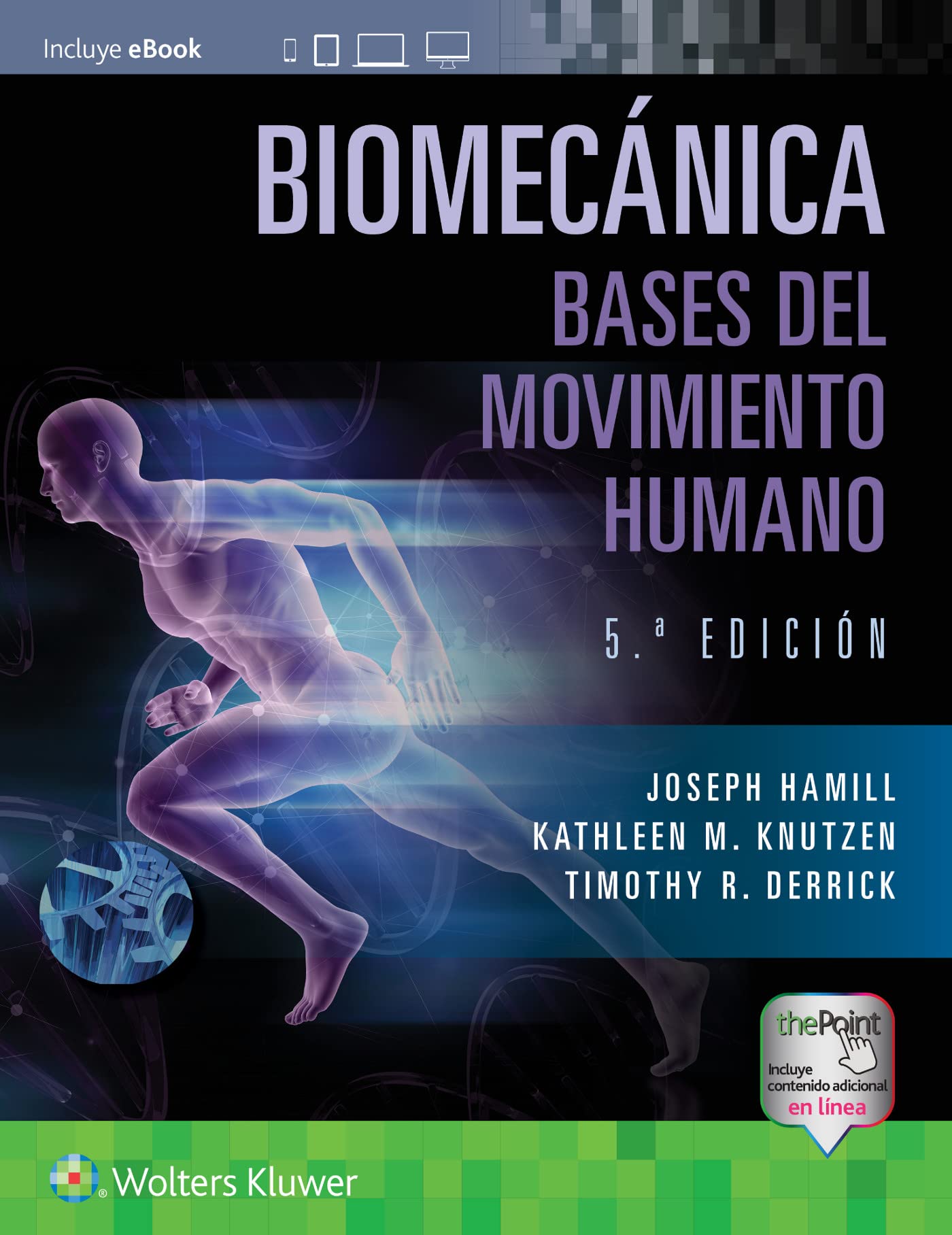 Biomecánica. Bases del movimiento humano (Spanish Edition)-ISBN: 9788418563478