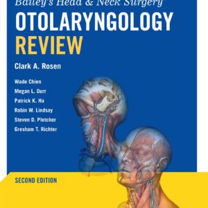 Bailey's Head & Neck Surgery Otolaryngology Review: Print + eBook with Multimedia-ISBN: 9781975170028