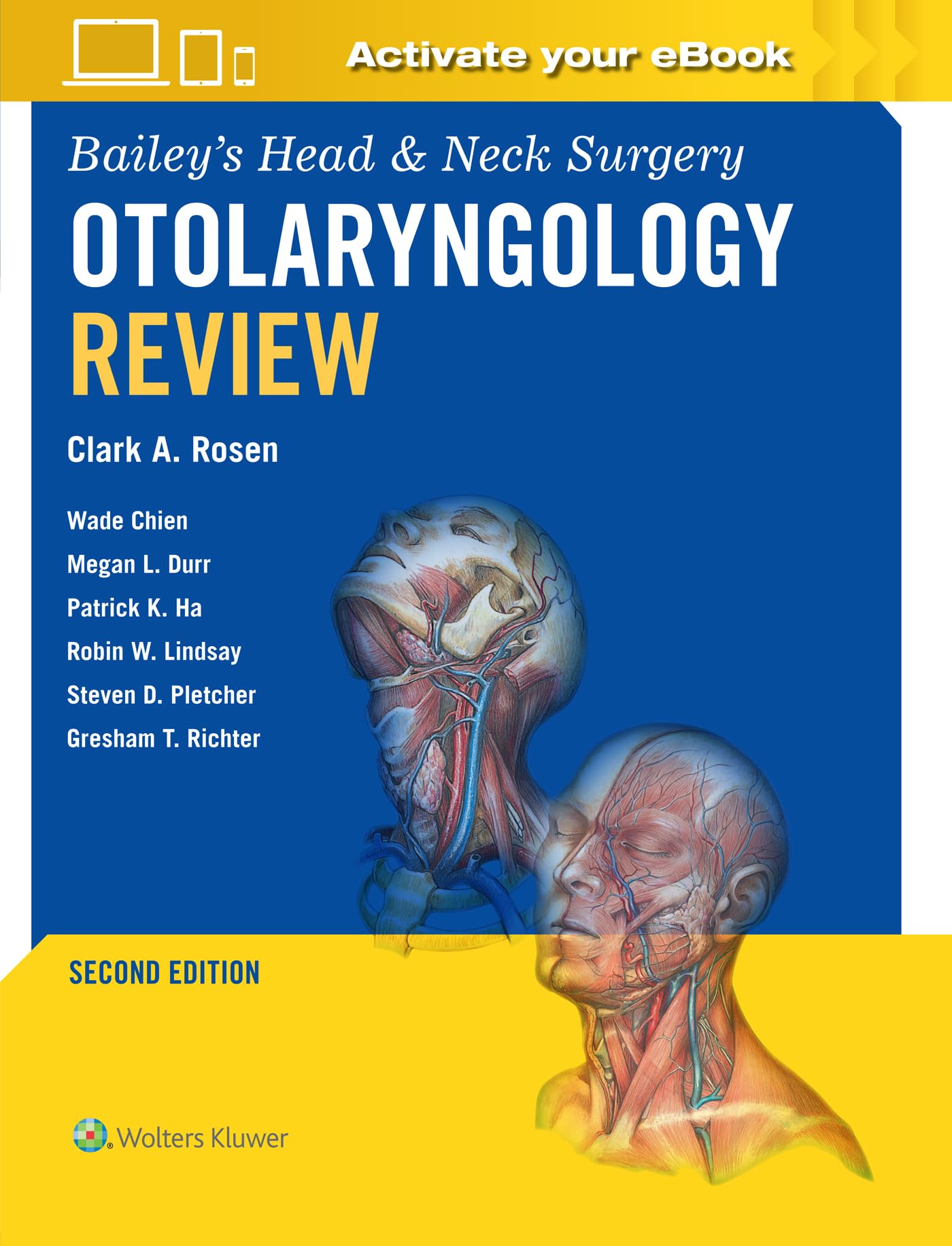 Bailey's Head & Neck Surgery Otolaryngology Review: Print + eBook with Multimedia-ISBN: 9781975170028