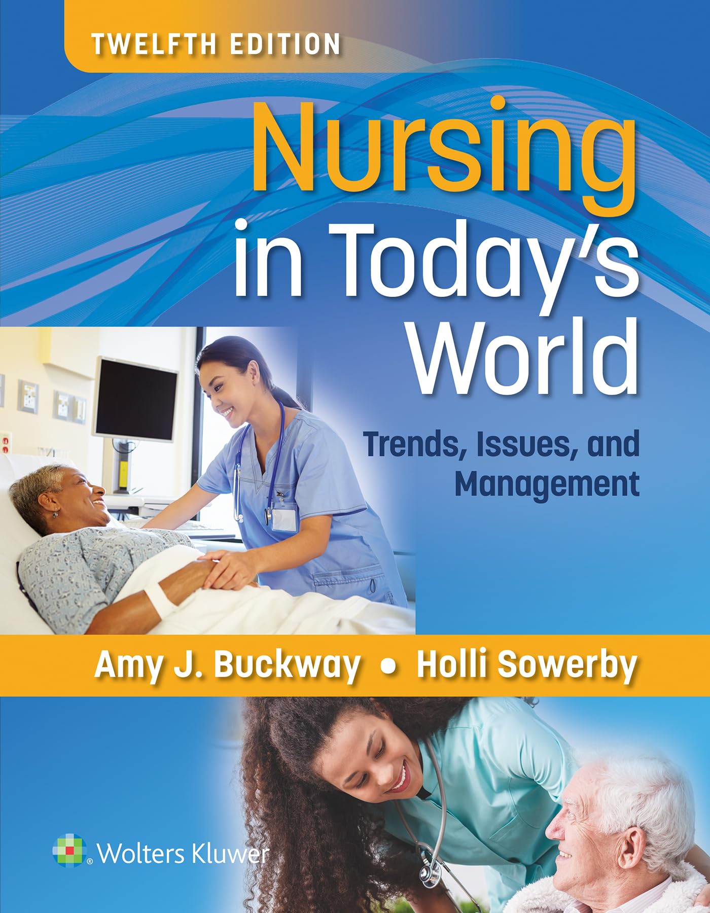 Nursing in Today's World: Trends