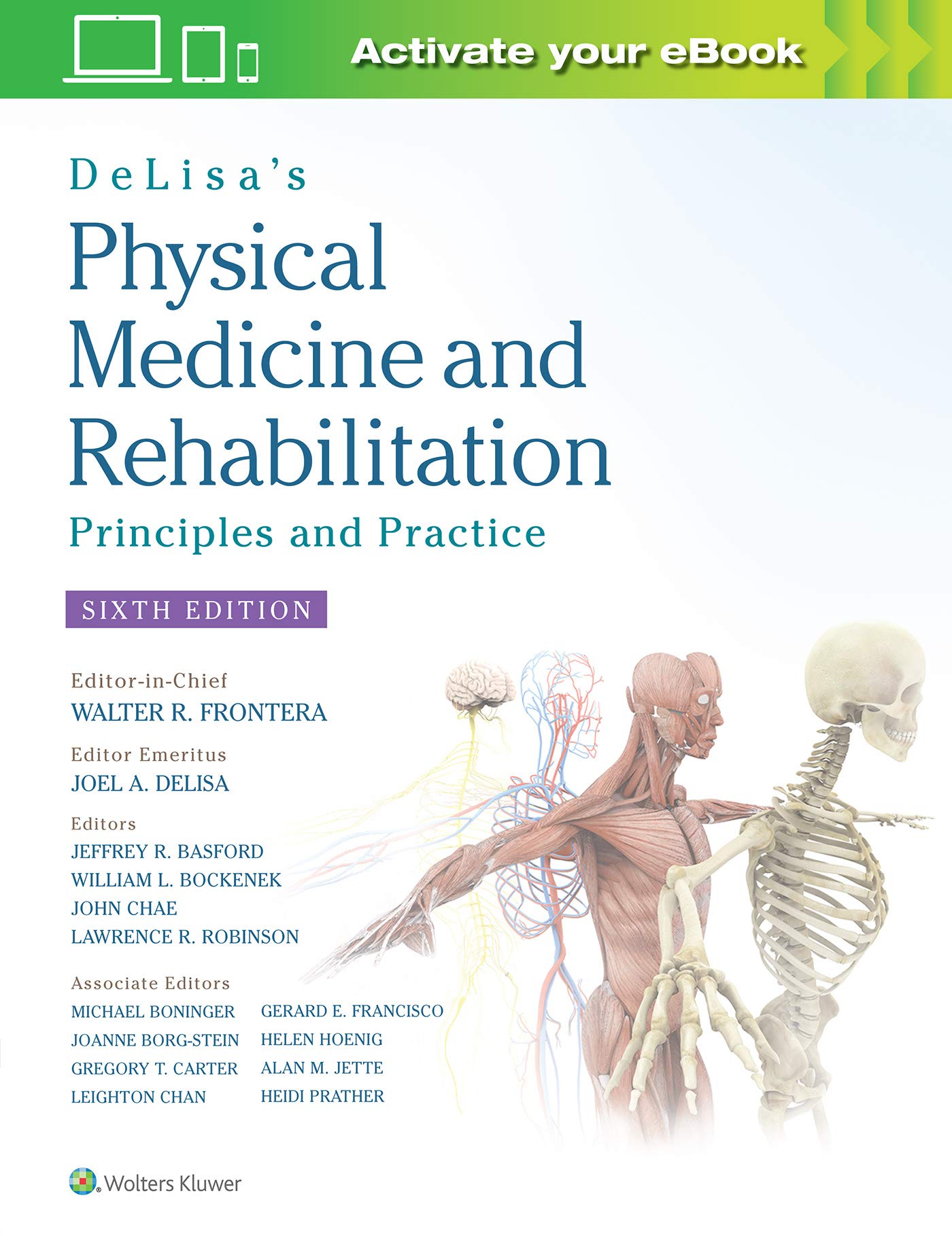 DeLisa's Physical Medicine and Rehabilitation: Principles and Practice-ISBN: 9781496374967