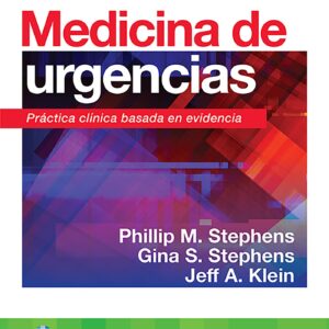 Medicina de urgencias: PrÃ¡ctica clÃ­nica basada en evidencia (Spanish Edition)-ISBN: 9788417949860