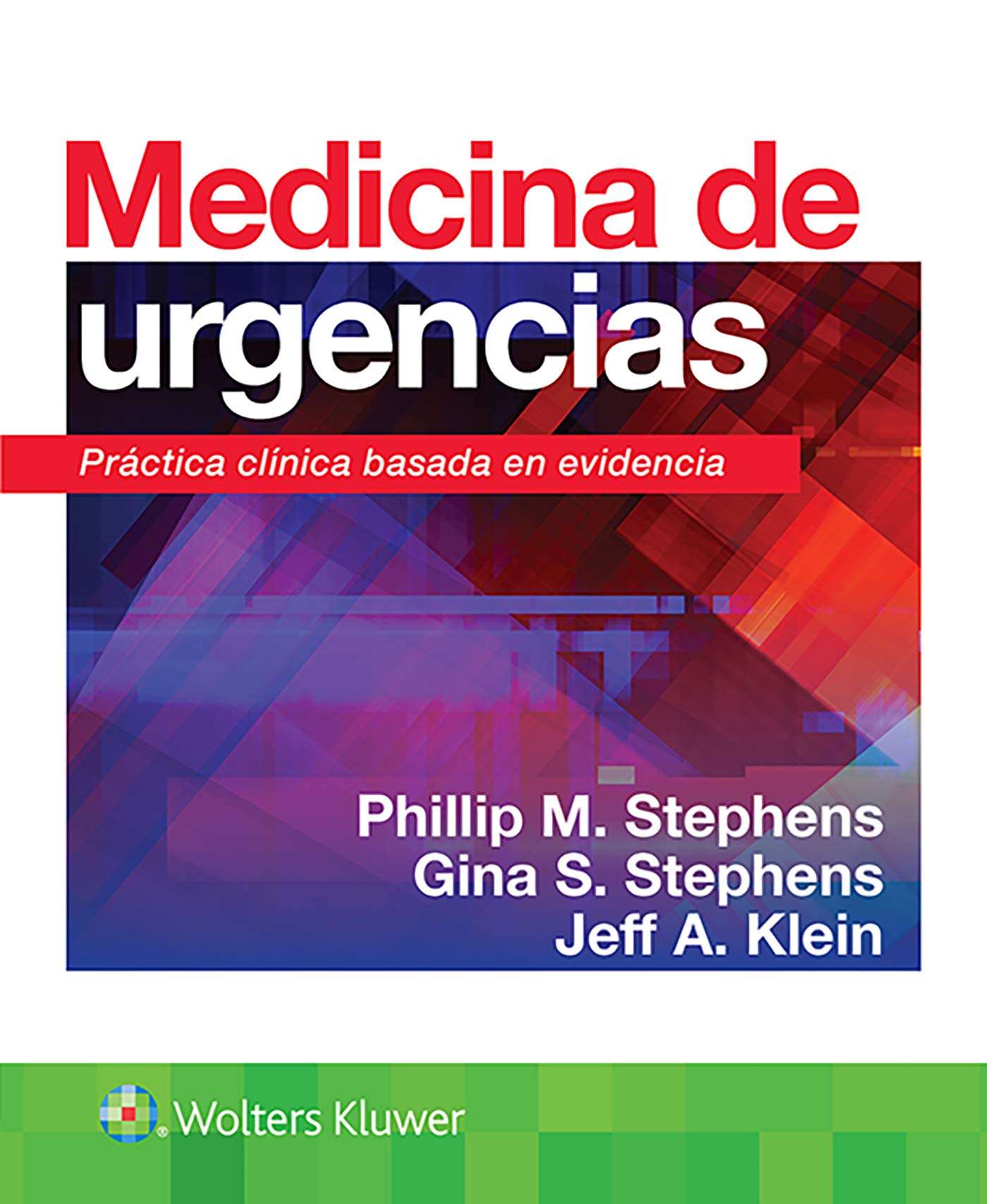 Medicina de urgencias: Práctica clÃnica basada en evidencia (Spanish Edition)-ISBN: 9788417949860