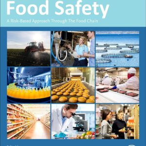 Present Knowledge in Food Safety: A Risk-Based Approach Through the Food Chain