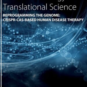 Reprogramming the Genome: CRISPR-Cas-based Human Disease Therapy (Volume 181) (Progress in Molecular Biology and Translational Science