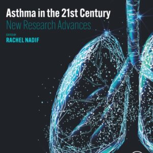 Asthma in the 21st Century: New Research Advances