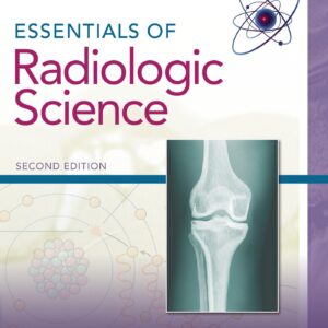 Essentials of Radiologic Science-ISBN: 9781496317278