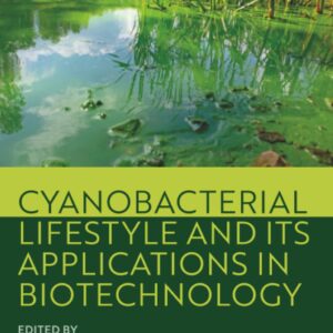 Cyanobacterial Lifestyle and its Applications in Biotechnology