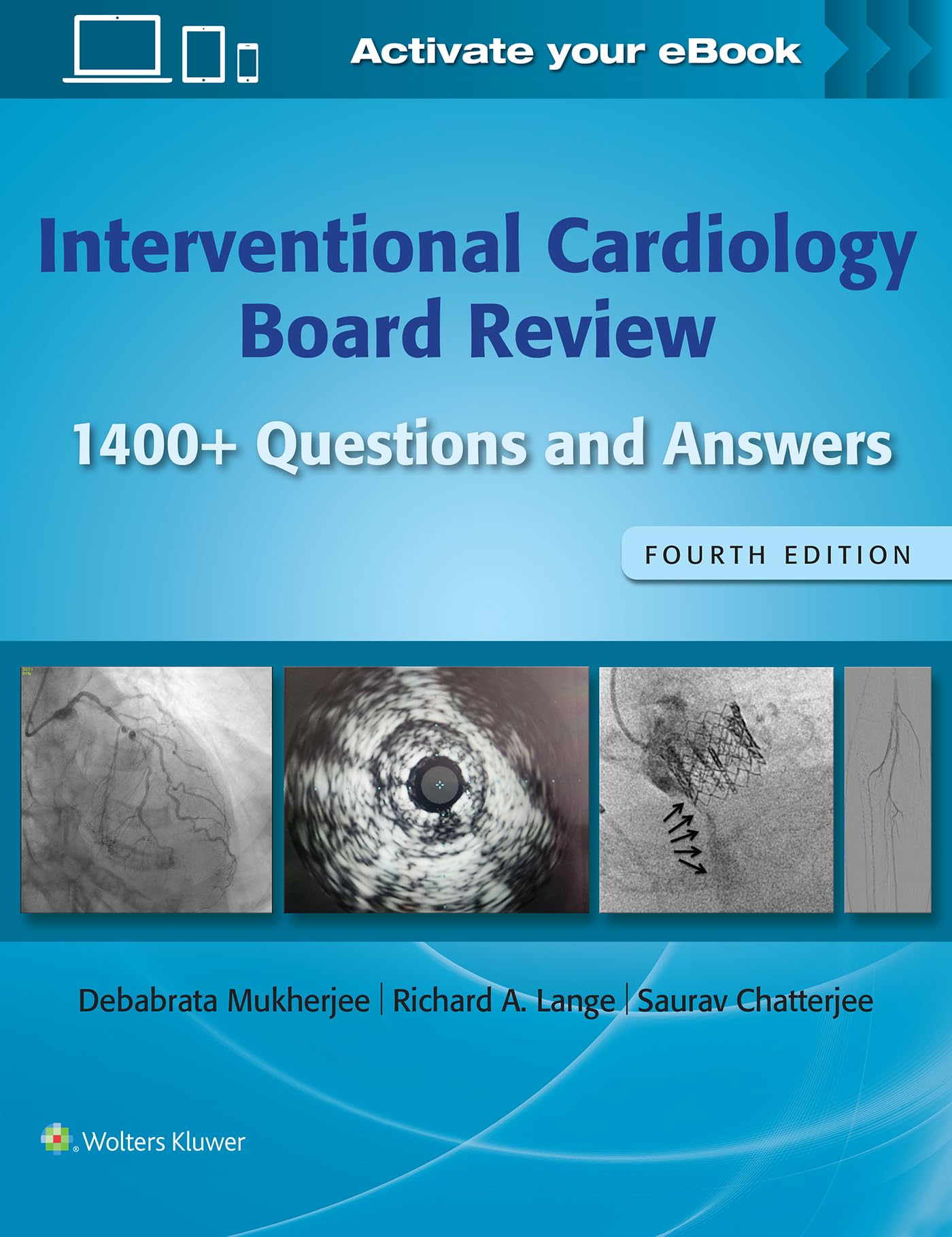 Interventional Cardiology Board Review: 1400+ Questions and Answers: Print + eBook with Multimedia-ISBN: 9781975211929