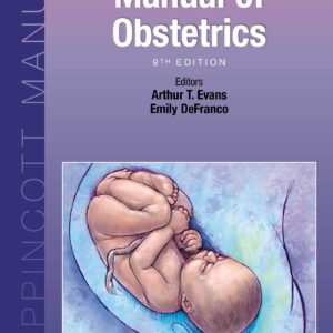 Manual of Obstetrics (Lippincott Manual)-ISBN: 9781975145934