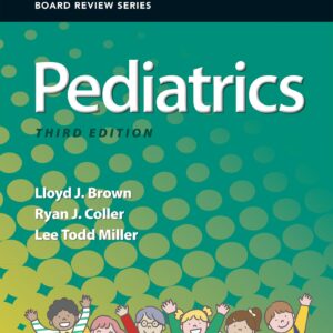 BRS Pediatrics (Board Review Series)-ISBN: 9781975216276