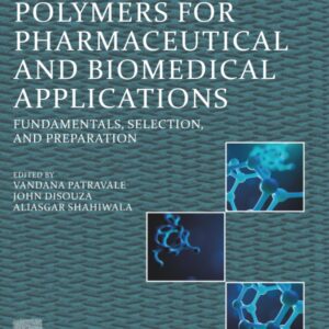 Polymers for Pharmaceutical and Biomedical Applications: Fundamentals