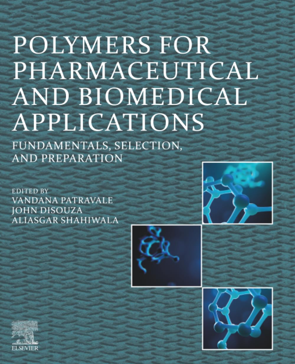 Polymers for Pharmaceutical and Biomedical Applications: Fundamentals