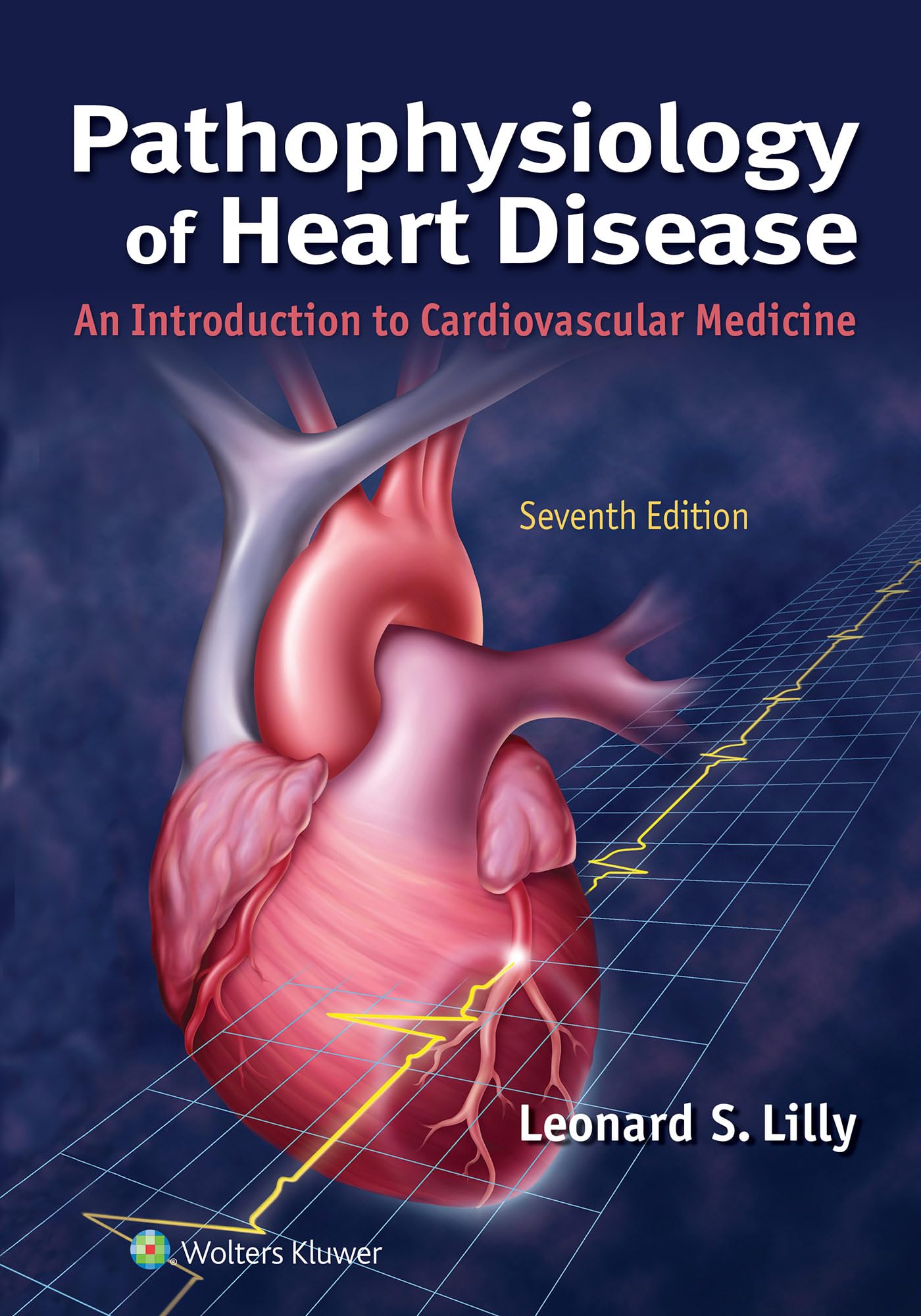 Pathophysiology of Heart Disease: An Introduction to Cardiovascular Medicine-ISBN: 9781975120597