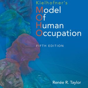 Kielhofner's Model of Human Occupation: Theory and Application-ISBN: 9781451190342