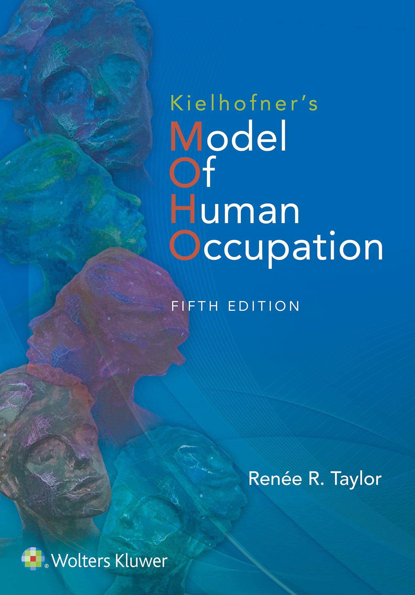 Kielhofner's Model of Human Occupation: Theory and Application-ISBN: 9781451190342