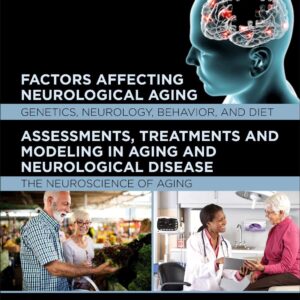 The Neuroscience of Aging