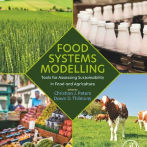 Food Systems Modelling: Tools for Assessing Sustainability in Food and Agriculture
