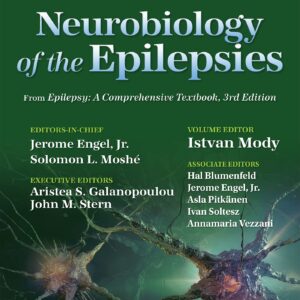 Neurobiology of the Epilepsies: From Epilepsy: A Comprehensive Textbook