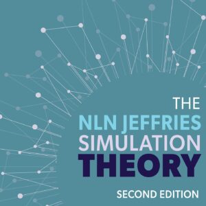 The NLN Jeffries Simulation Theory-ISBN: 9781975185046