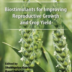 Biostimulants for Improving Reproductive Growth and Crop Yield