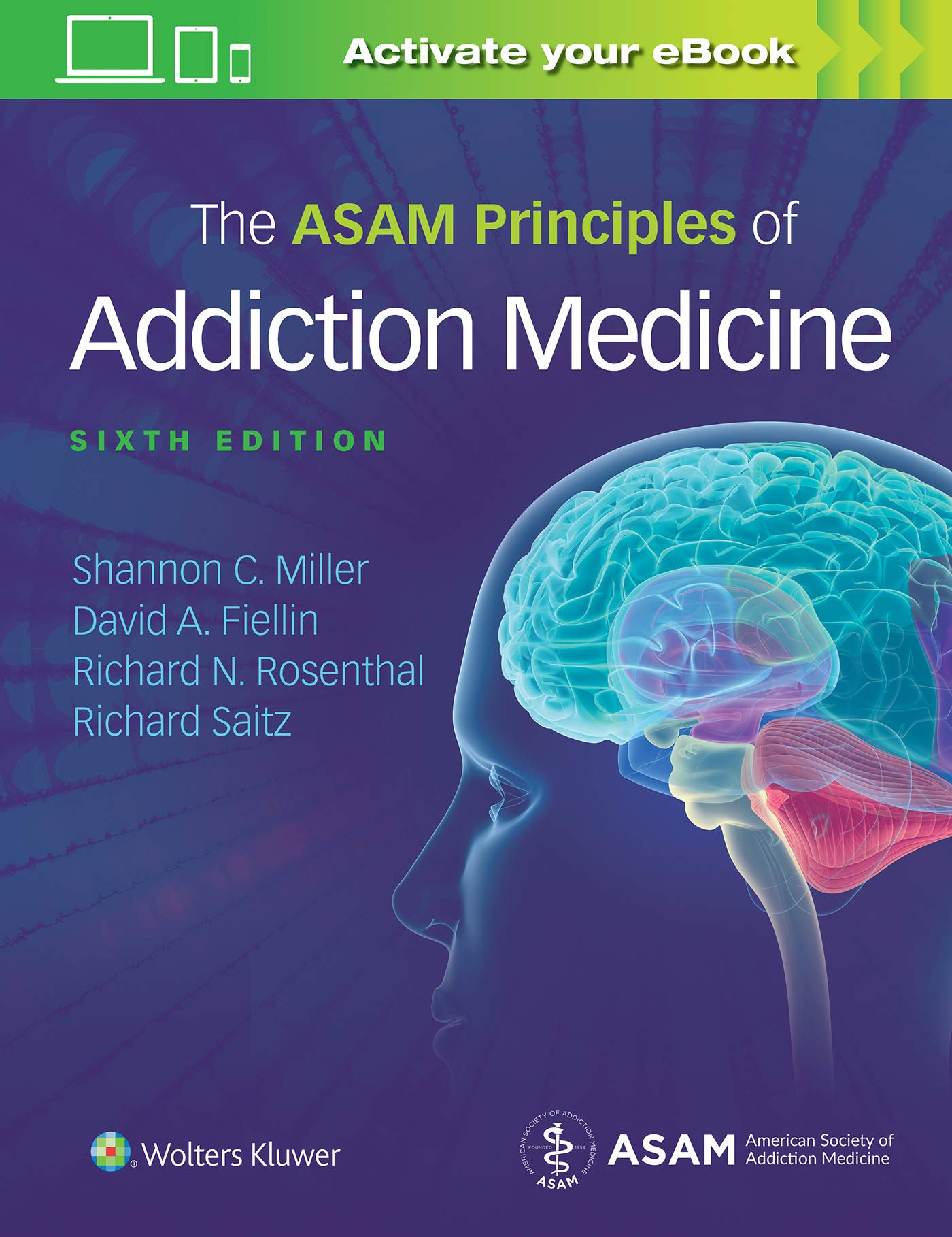 The ASAM Principles of Addiction Medicine-ISBN: 9781496370983
